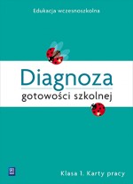 Diagnoza gotowości szkolnej u progu klasy 1. Karty pracy