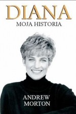 Diana. Moja historia