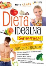 Dieta idealna. Seriaporad.pl