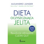 Dieta oczyszczająca jelita. Rewolucja zdrowotna CLEAN GUT