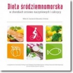 Dieta śródziemnomorska w chorobach sercowo-naczyniowych i cukrzycy