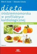 Dieta śródziemnomorska w profilaktyce kardiologicznej