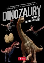 Dinozaury i zwierzęta prehistoryczne