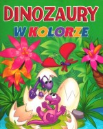 Dinozaury w kolorze. Zeszyt 1