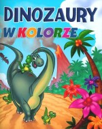 Dinozaury w kolorze. Zeszyt 2