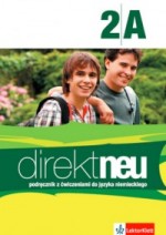 Direkt Neu 2A Podręcznik z ćwiczeniami (+CD)