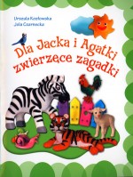 Dla Jacka i Agatki zwierzęce zagadki