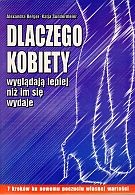 Dlaczego kobiety wyglądają lepiej niż im się wydaje