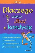 Dlaczego warto dbać o kondycję