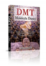 DMT. Molekuła duszy