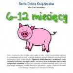 Dobra książeczka. 6-12 miesięcy