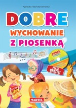 Dobre wychowanie z piosenką + płyta CD gratis