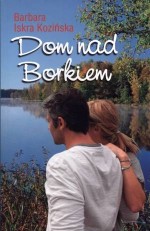 Dom nad Borkiem