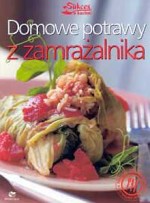 Domowe potrawy z zamrażalnika