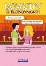 DOWCIPY O BLONDYNKACH LITERAT 9788378982142