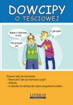 DOWCIPY O TEŚCIOWEJ LITERAT 9788378981800