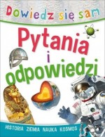 Dowiedz się sam. Pytania i odpowiedzi. Kosmos, ziemia