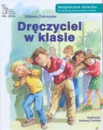 DRĘCZYCIEL W KLASIE                