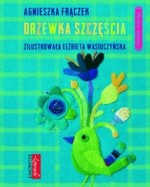 Drzewka szczęścia. Wierszem napisane