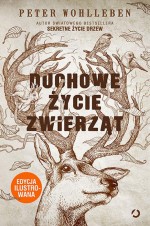 Duchowe życie zwierząt   Edycja ilustrowana