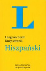 Duży słownik Hiszpański. Langenscheidt