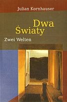 Dwa Światy/Zwei Welten