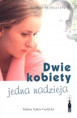 Dwie kobiety, jedna nadzieja