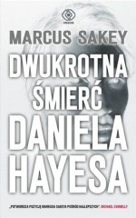 Dwukrotna śmierć Daniela Hayesa