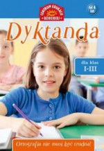 Dyktanda dla klas 1-3. Klasa 1-3, szkoła podstawowa