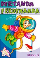 Dyktanda Ferdynanda kl. 6