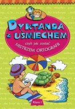 Dyktanda z uśmiechem - kl. 1