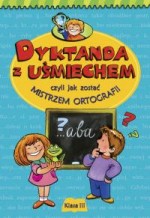 Dyktanda z uśmiechem - kl. 3