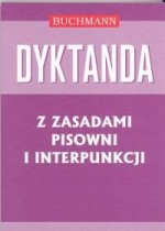 Dyktanda z zasadami pisowni i interpunkcji