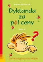 Dyktanda za pół ceny. Klasa 4, szkoła podstawowa