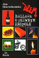 Dżem. Ballada o dziwnym zespole