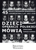 Dzieci operacji polskiej mówią