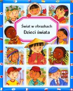 Dzieci świata. Świat w obrazkach.