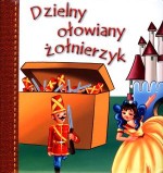 Dzielny ołowiany żołnierzyk