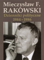 Dzienniki polityczne 1984-1986