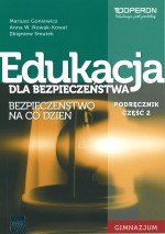 Edukacja dla bezpieczeństwa. Gimnazjum, część 2. Podręcznik