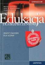 Edukacja dla bezpieczeństwa. Gimnazjum. Zeszyt ćwiczeń