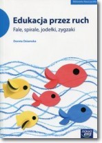 Edukacja przez ruch. Fale, spirale, jodełki, zygzaki