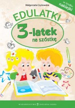 Edulatki. 3-latek na szóstkę