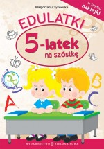 Edulatki. 5-latek na szóstkę