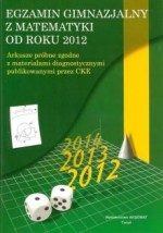 Egzamin gimnazjalny z matematyki od roku 2012