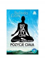 Ekstatyczne pozycje ciała. Podręcznik Odmiennej Rzeczywistości (+CD)