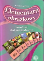 Elementarz obrazkowy do ćwiczeń słuchowo-językowych.