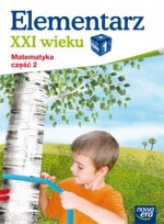 Elementarz XXI wieku. Klasa 1, szkoła podstawowa, część 2. Matematyka. Zeszyt ćwiczeń