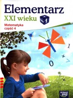 Elementarz XXI wieku. Klasa 1, szkoła podstawowa, część 4. Matematyka. Zeszyt ćwiczeń