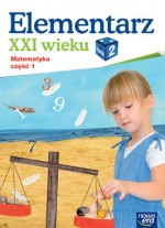 Elementarz XXI wieku. Klasa 2. Szkoła podstawowa. Część 1. Matematyka. Zeszyt ćwiczeń.